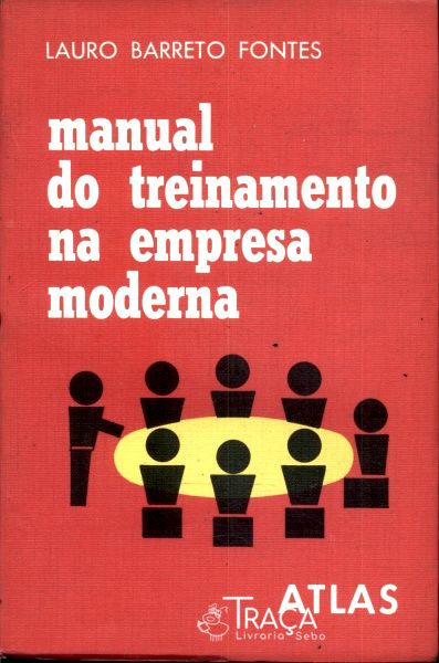 Manual do Treinamento Na Emprêsa Moderna