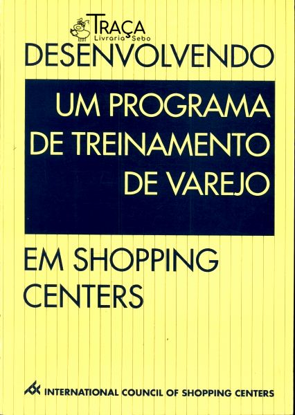 Desenvolvendo Um Programa de Treinamento de Varejo em Shopping Centers