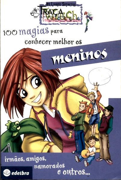 100 Magias para Conhecer Melhor os Meninos