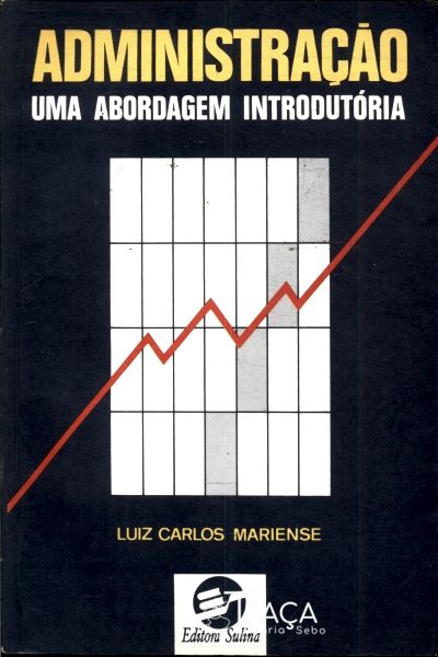 Administração Uma Abordagem Introdutória