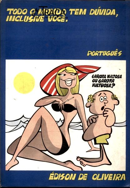 Todo Mundo Tem Dúvida, Inclusive Você!