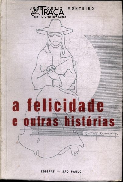 A Felicidade e Outras Histórias