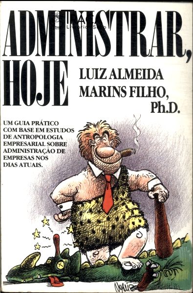Administrar, Hoje