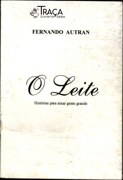 O Leite