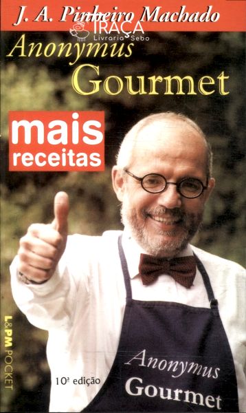 Mais Receitas do Anonymus Gourmet