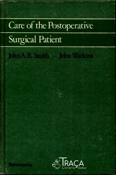Care Of The Postoperative Surgical Patient