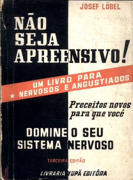 Não Seja Apreensivo!