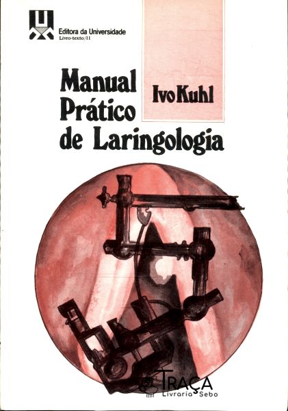 Manual Pratico de Laringologia