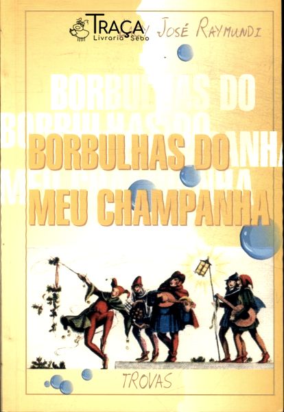 Borbulhas do Meu Champanha