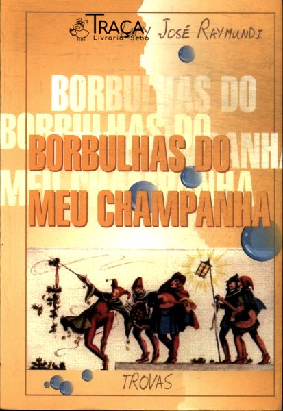 Borbulhas do Meu Champanha