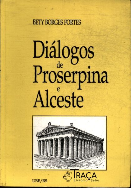 Diálogos De Proserpina E Alceste