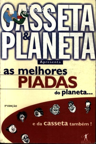 As Melhores Piadas do Planeta... e da Casseta Também!