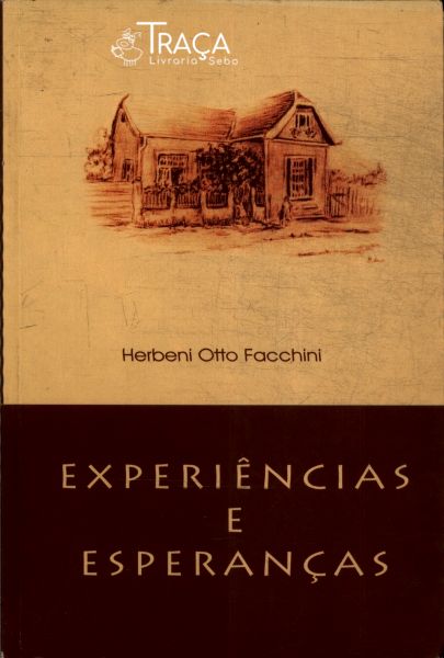 Experiências e Esperanças