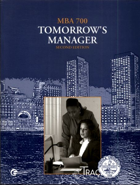 Mba 700: Tomorrows Manager