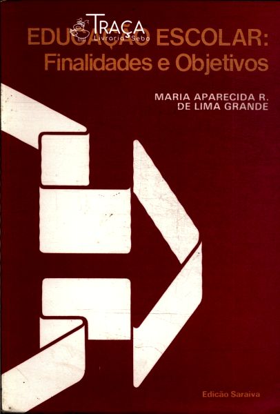 Educação Escolar: Finalidades e Objetivos