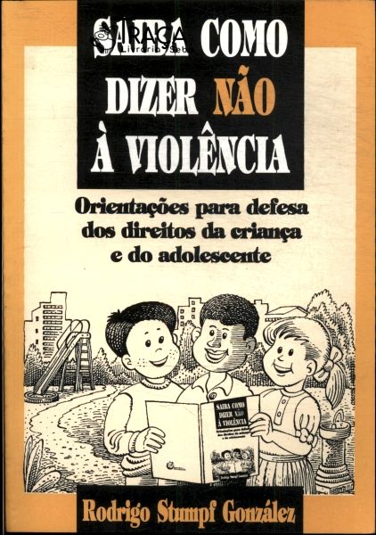 Saiba Como Dizer Não À Violência