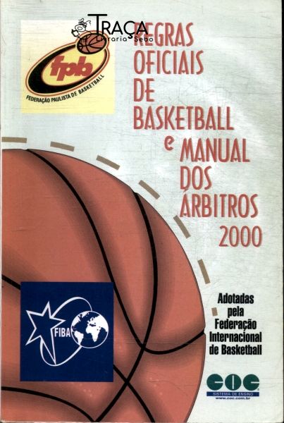 Regras Oficiais de Basketball e Manual dos Árbitros 2000