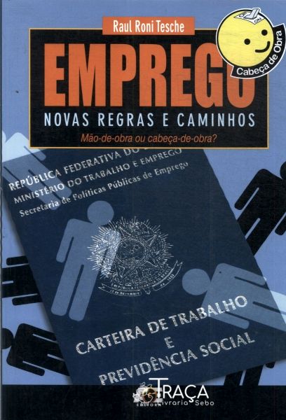 Emprego: Novas Regras e Caminhos