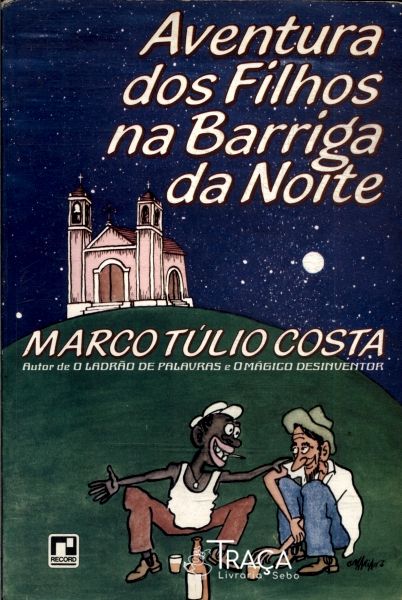 Aventura dos Filhos Na Barriga da Noite
