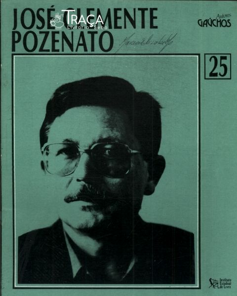 Autores Gauchos: José Clemante Pozenato
