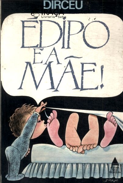 Édipo É a Mãe!