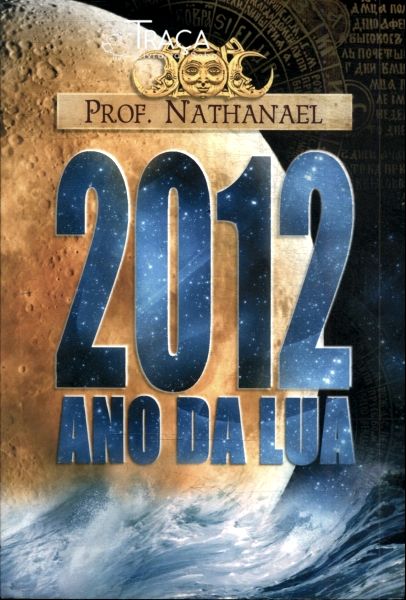 2012: Ano da Lua