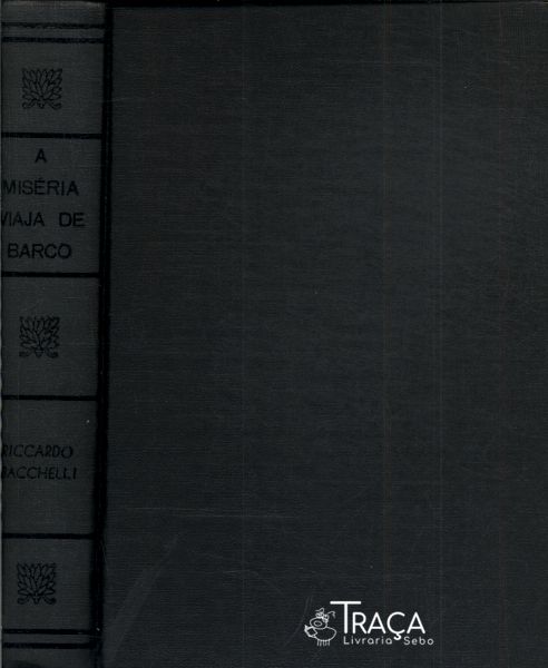 A Miséria Viaja de Barco