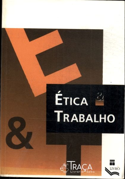 Ética e Trabalho