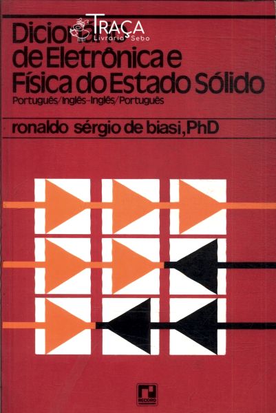 Dicionário de Eletrônica e Física do Estado Sólido