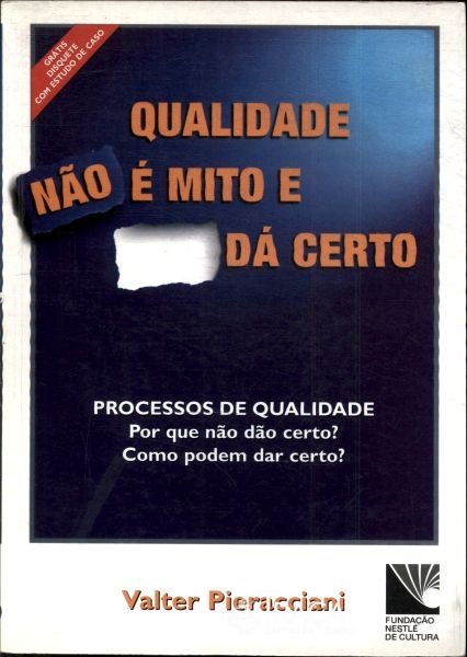 Qualidade Não É Mito e Dá Certo (inclui Disquete)
