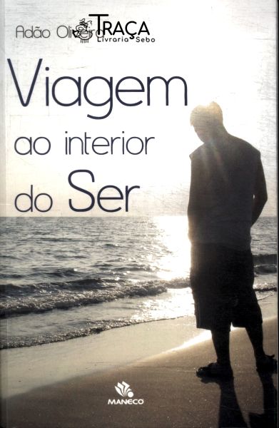 Viagem Ao Interior Do Ser