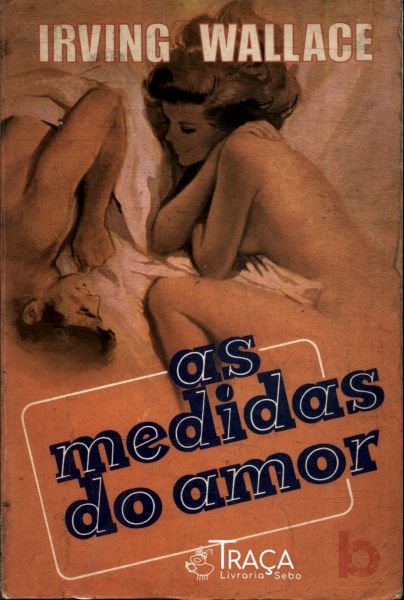 As Medidas do Amor