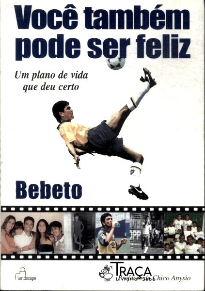 Você Também Pode Ser Feliz