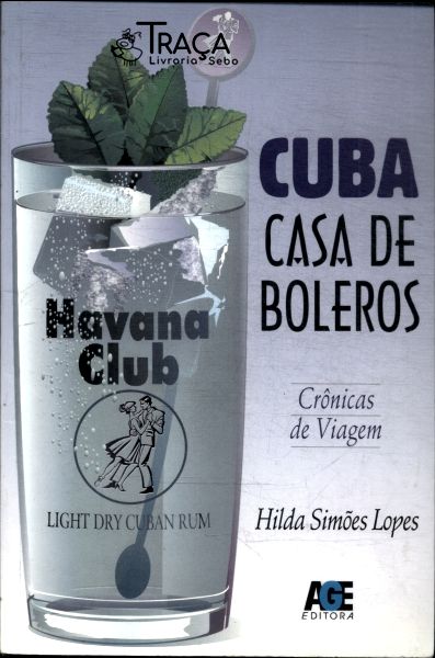Cuba: Casa de Boleros