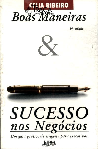 Boas Maneiras e Sucesso Nos Negócios