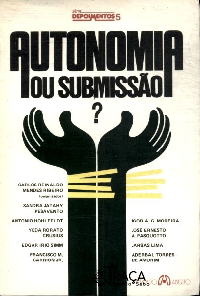 Autonomia Ou Submissão?