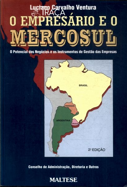 O Empresário e o Mercosul