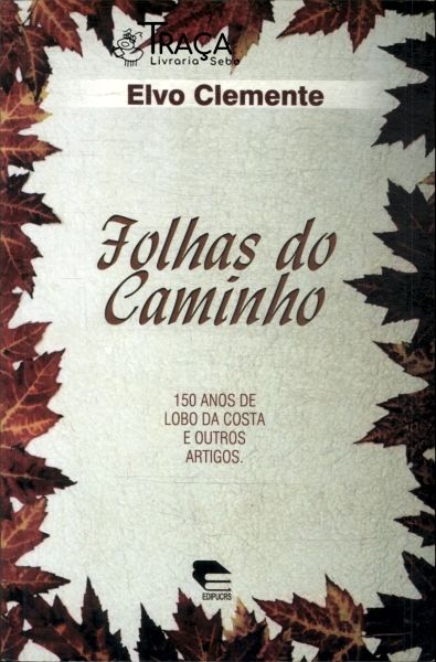 Folhas Do Caminho