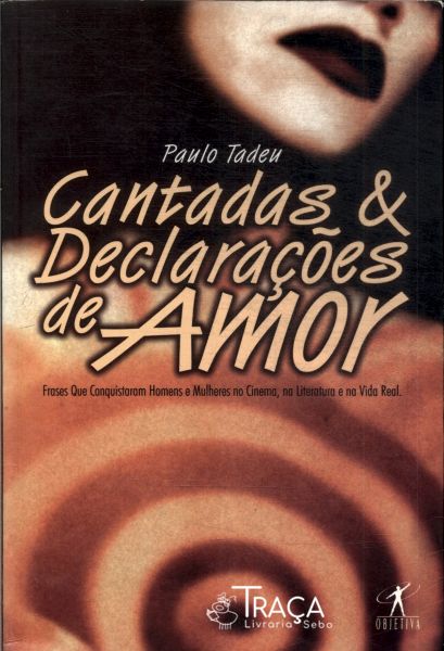 Cantadas e Declarações de Amor