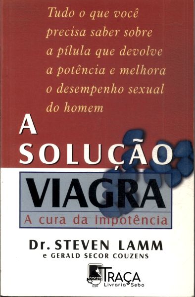 A Solução Viagra: a Cura da Impotência
