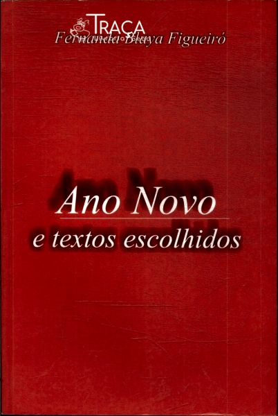 Ano Novo e Textos Escolhidos