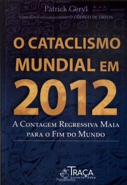 O Cataclismo Mundial em 2012