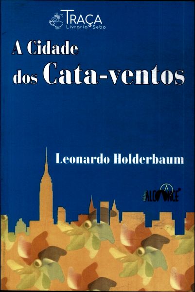 A Cidade Dos Cata-ventos