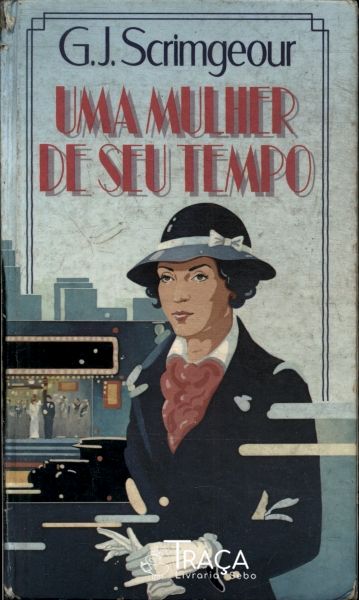 Uma Mulher de Seu Tempo