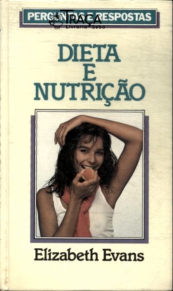 Dieta e Nutrição