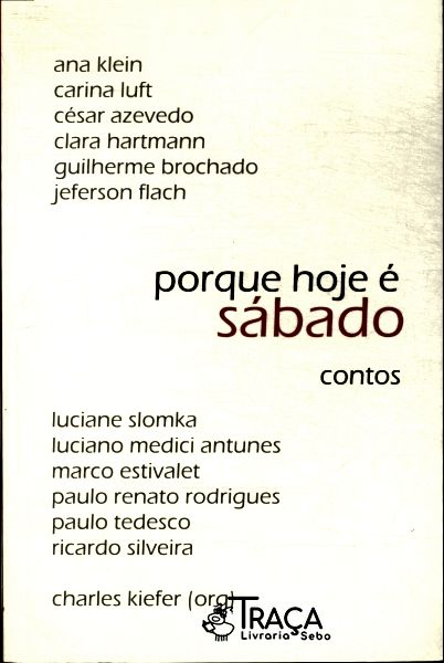 Porque Hoje É Sábado