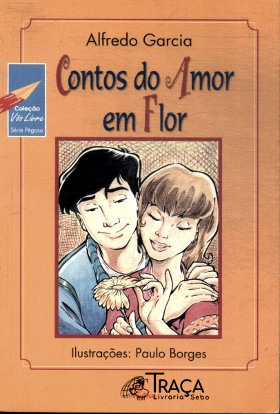 Contos do Amor em Flor