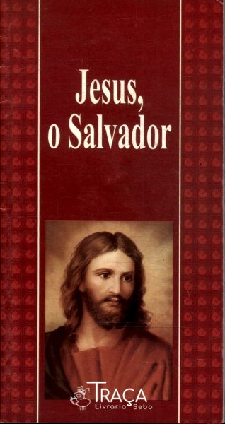 Jesus O Salvador