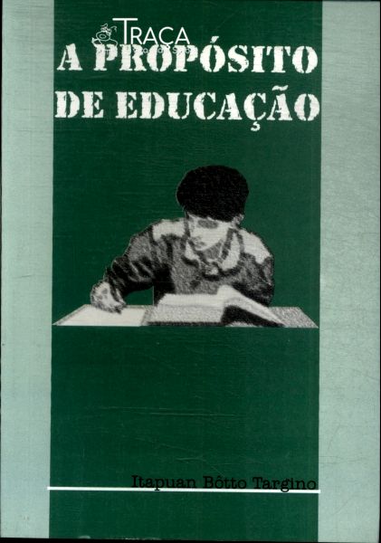 A Propósito de Educação