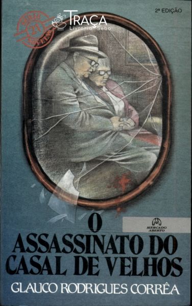 O Assassinato do Casal de Velhos